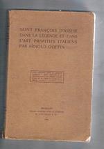 Saint François d'Assise dans la légende et dans l'art primitifs italiens