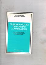 Itinerari educativi dei fidanzati al matrimonio. Nota pastorale