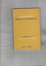 Enciclopedia della famiglia: tempo libero e famiglia