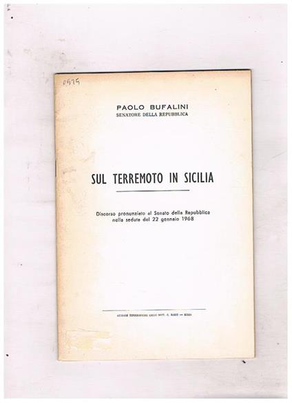 Sul terremoto di Sicilia. Discordo pronunziato al Senato della Repubblica nella seduta del 22 gennaio 1968 - Paolo Bufalini - copertina