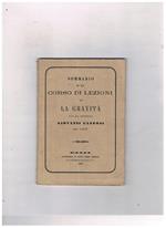 Sommario di un corso di lezioni su la Gravità, date dal professore nel 1867