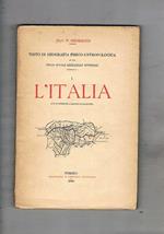 Testo di geografia fisico-antropologica ad uso della scuole ginnasiali superiori. I° l'Italia