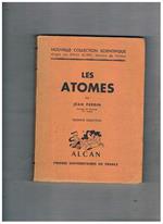 Les atomes. Troisieme redaction. Nouvelle Collection Scientifique