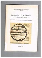 Monumenti di cartografia a Firenze (sec. X-XVII). Pubblicato in occasione della IX conferenza di storia della cartografia (Pisa-Firenze-Roma). 1981