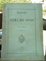 Trattato sulla stima dei fondi. Seconda ediz. notevolmente aumentata