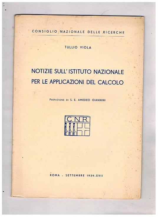 Notizie sull'istituto nazionale per le applicazioni del calcolo - Tullio Viola - copertina