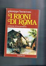 I rioni di Roma, prefazione di Livio Jannattoni