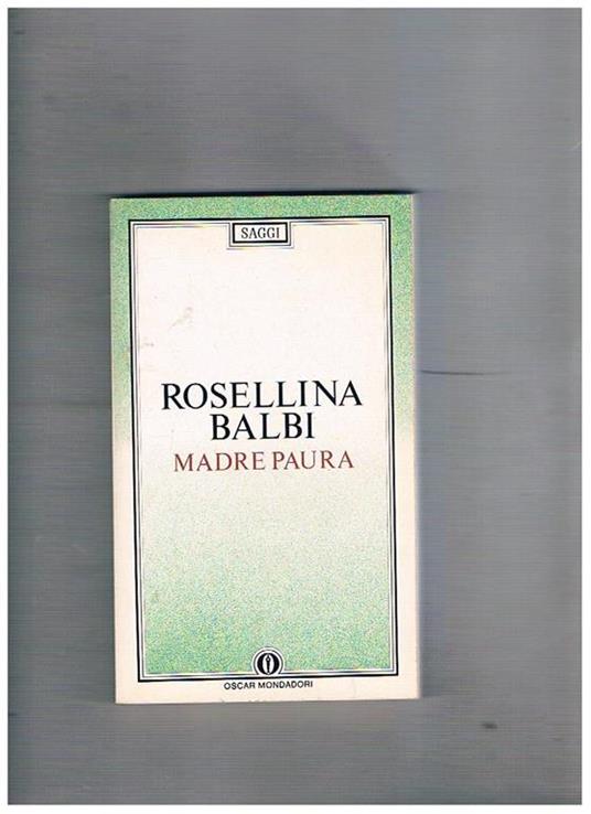 Madre paura - Rosellina Balbi - copertina