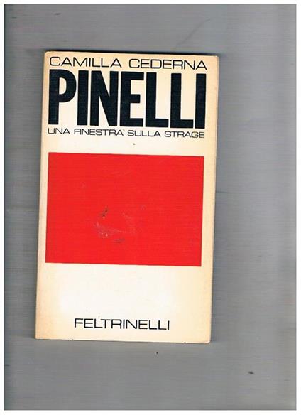 Pinelli una finestra sulla strage - Camilla Cederna - copertina