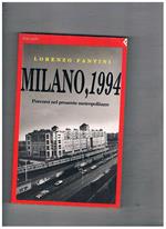 Milano, 1994. Percorsi nel presente metropolitano