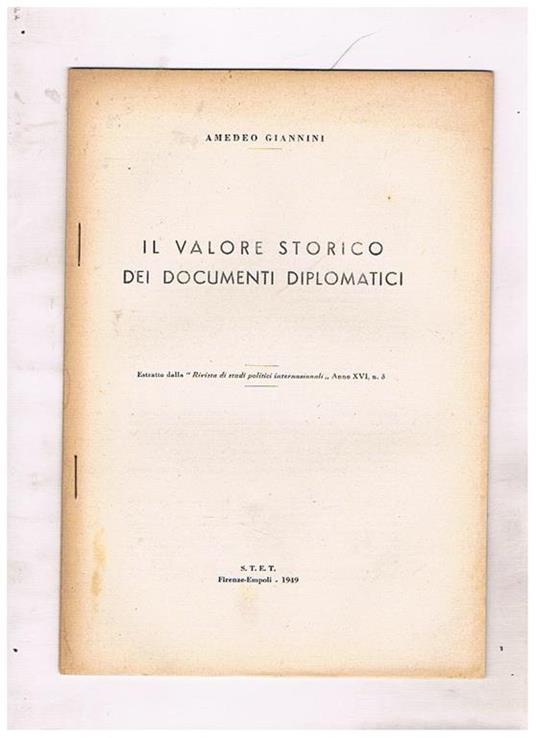 Il valore storico dei documenti diplomatici. Estratto - Amedeo Giannini - copertina