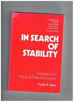 In search of stability Explorations in Historical Political Economy