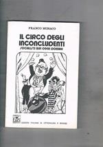 Il circolo degli inconcludenti. Socialisti di ieri oggi domani