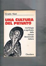 Una cultura del privato. Morfologia e significato della stampa devozionale italiana