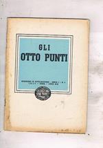 Gli otto punti. Serie I° n° 4. Pubblicazione contro i programmi anglo-americani in campo internazionale