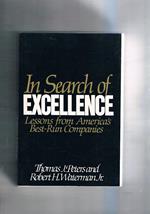 In Search of Excelence. Lesson fron American's Best-Run Companies