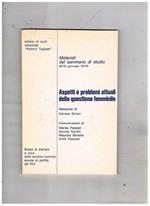 Aspetti e problemi attuali della questione femminile. Materiali del seminario di sudio 8-10 genn. 1974. A cura della sez. centrale scuole del Pci