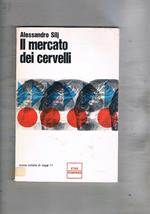 Il mercato dei cervelli