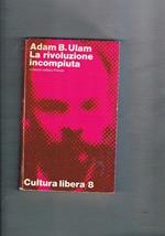 La rivoluzione incompiuta. Dibattito sul marxismo