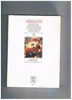 Meridiana, rivista quadrimestrale dell'istituto di storia meridionale e scienze sociali. N° 10 sett. 1990. Territorio: la costruzione del territorio meridionale popolazione e insediamenti nel mezzogiorno contemporaneo forme di paesaggio ed evoluzioni dell