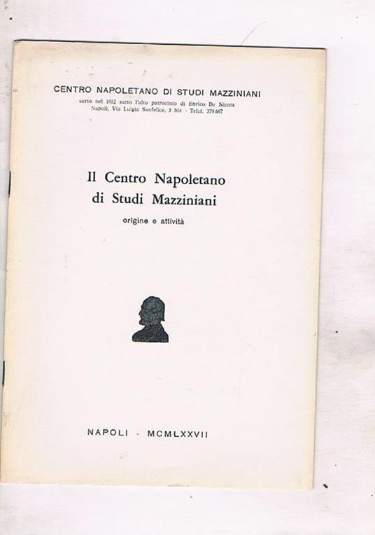 Il centro Napolerìtano di Studi Mazziniani. Origine e attività - G. Ciampa - copertina