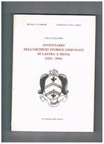 Inventario dell'archivio storico comunale di Lastra a Signa (1531-1944)