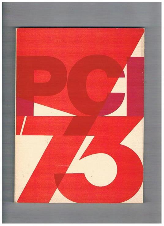 Almanacco del Pci 1973 - Giancarlo Pajetta - copertina