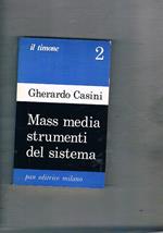 Massa media strumenti del sistema
