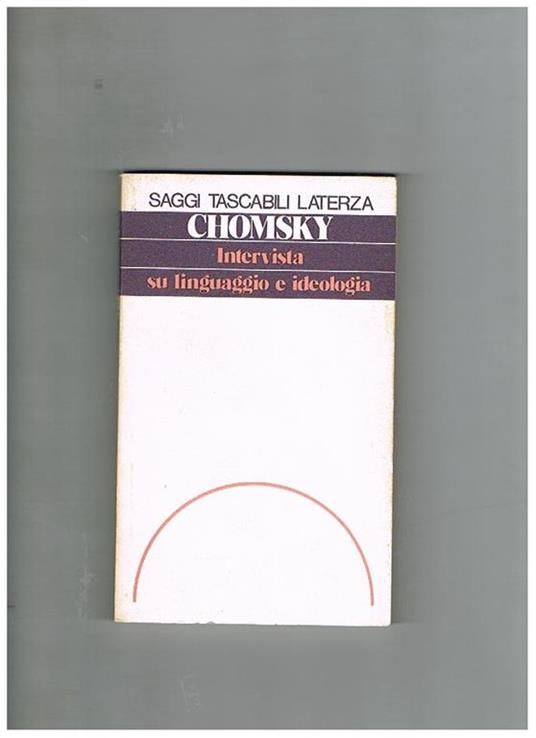 Intervista sul linguaggio e ideologia, a cura di Mitsou Ronat - Noam Chomsky - copertina