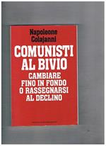 Comunisti al bivio