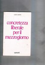 Concretezza liberale per il mezzogiorno