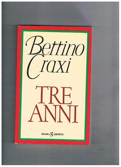 Tre anni - Bettino Craxi - copertina