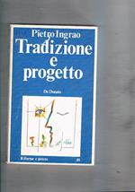 Tradizione e progetto