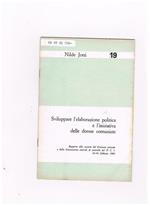 Sviluppare l'elaborazione politica e l'iniziativa delle donne comuniste. Rapporto al comitato centrale del Pci 12-14 febb. 1962