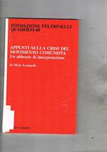 Appunti sulla crisi del movimento comunista. Un abbozzo di interpretazione