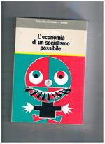 L' economia di un socialismo possibile