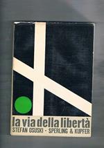 La via della libertà