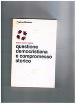 Questione democristiana e compromesso storico