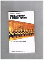 Storia d'Italia e crisi di regime. Alle radici della politica italiana