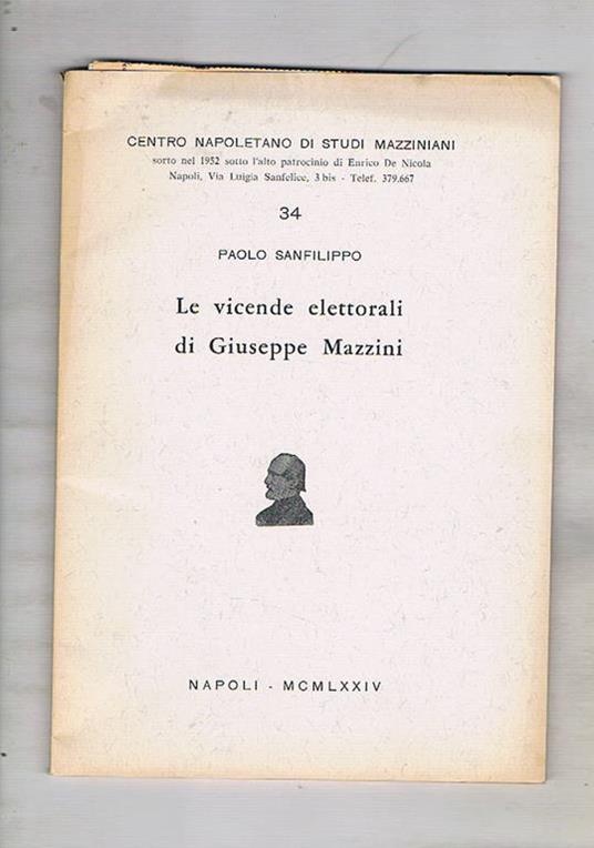 Le vicende elettorali di Giuseppe Mazzini - Paolo Sanfilippo - copertina