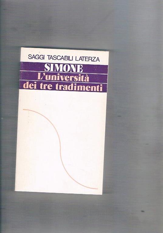 L' università dei tre tradimenti - Raffaele Simone - copertina