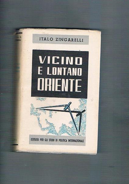 Vicino e lontano oriente - Italo Zingarelli - copertina