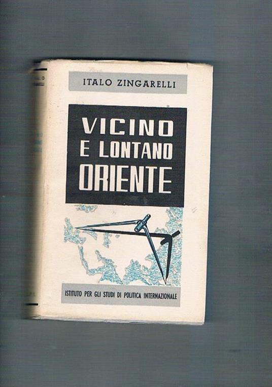 Vicino e lontano oriente - Italo Zingarelli - copertina