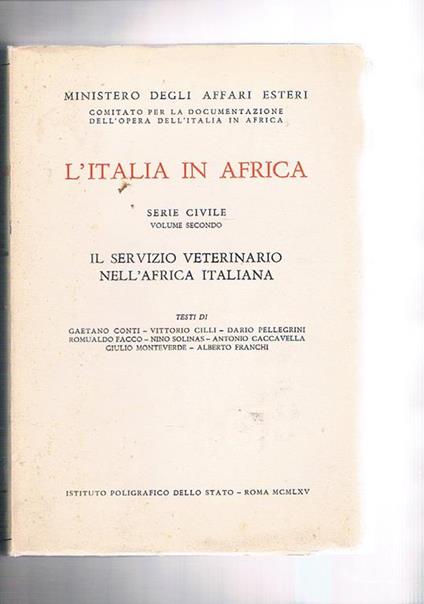 Il servizio veterinatio nell'Africa italiana. Vol. secondo della serie civile - copertina