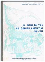 La satira politica nel giornali napoletani 1860-1899