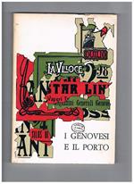 Itinerari, rivista mensile di cultura. n° mar-mag. 1968. I genovesi e il porto. Sctitti di G. Crisalli, A. Livi, S. Lombardini, C. Risè