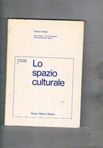 Lo spazio culturale. Scritti di Mabilia, Bolognari, Beltrame Bacci, Fileni