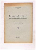 Le nuove disposizioni sulla concessione della cittadinanza. Estratto dalla Rivista Lo Stato, Ano VI, fasc. X, ottobre 1935
