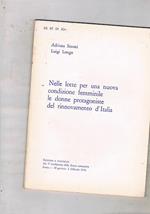 Nelle lotte per una nuova condizione femminile le donne protagoniste del rinnovamento d'Italia. Relazione e conclusioni alla quinta conferenza delle donne comuniste, Roma 30 gennaio-1 febbraio 1970