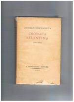 Cronaca bizantina (1881-1885) note e ricordi. (Personaggi della cultura italiana degli inzi del novecento)
